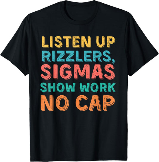 Listen Up Rizzlers, Sigmas Show Work No Cap   Funny Teacher