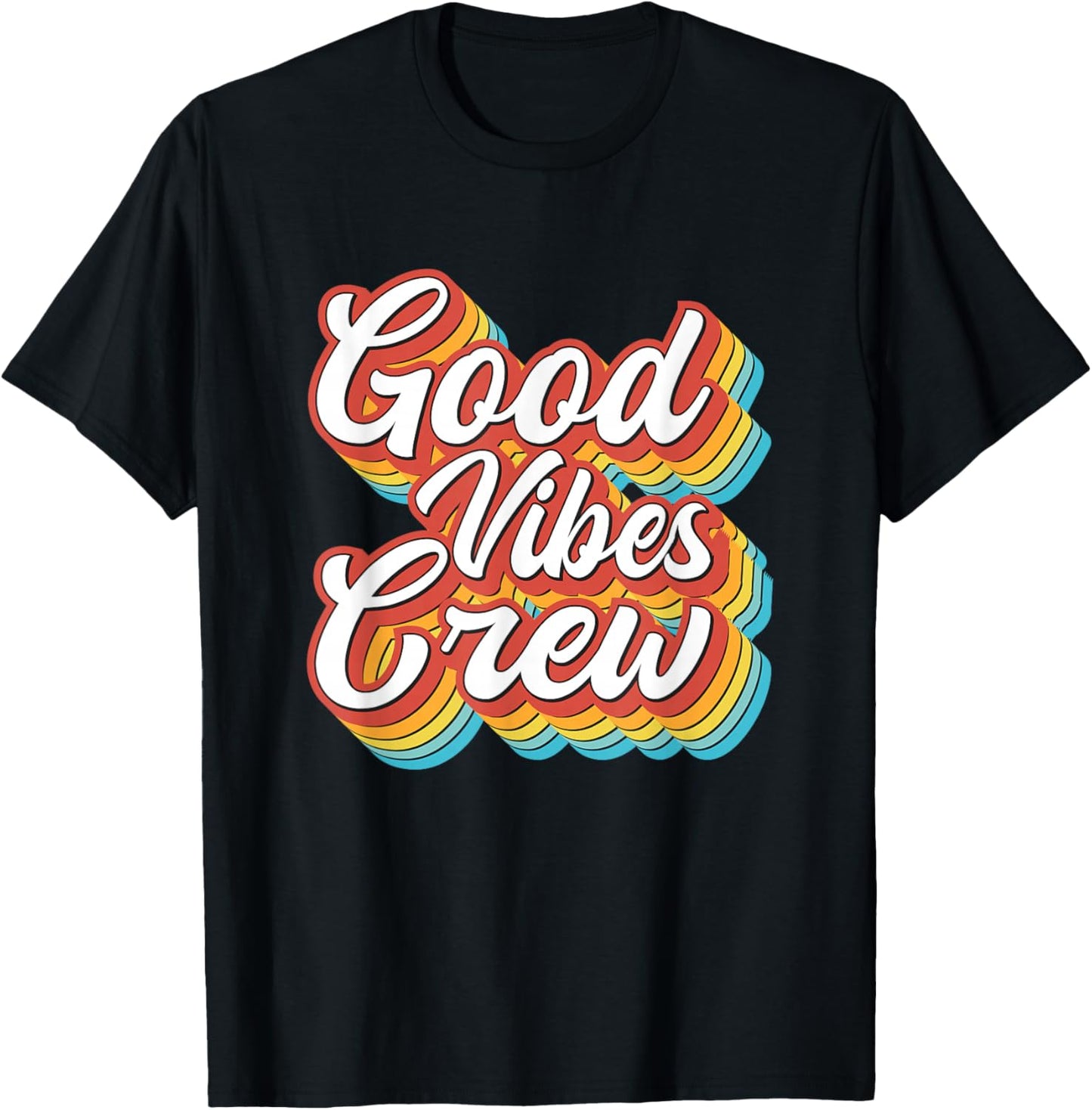 good vibes crew   only positive vibes