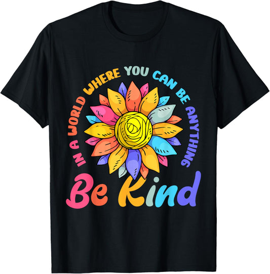 Be Kind Positive Quote Choose Kindness Men Women Kids
