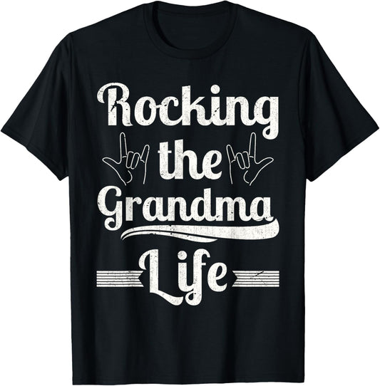 Rocking The Grandma Life Funny Nana Granny Grandma