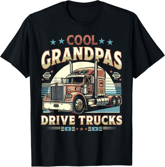 Cool Grandpas Drive Trucks Trucker Truck Driver Outfit