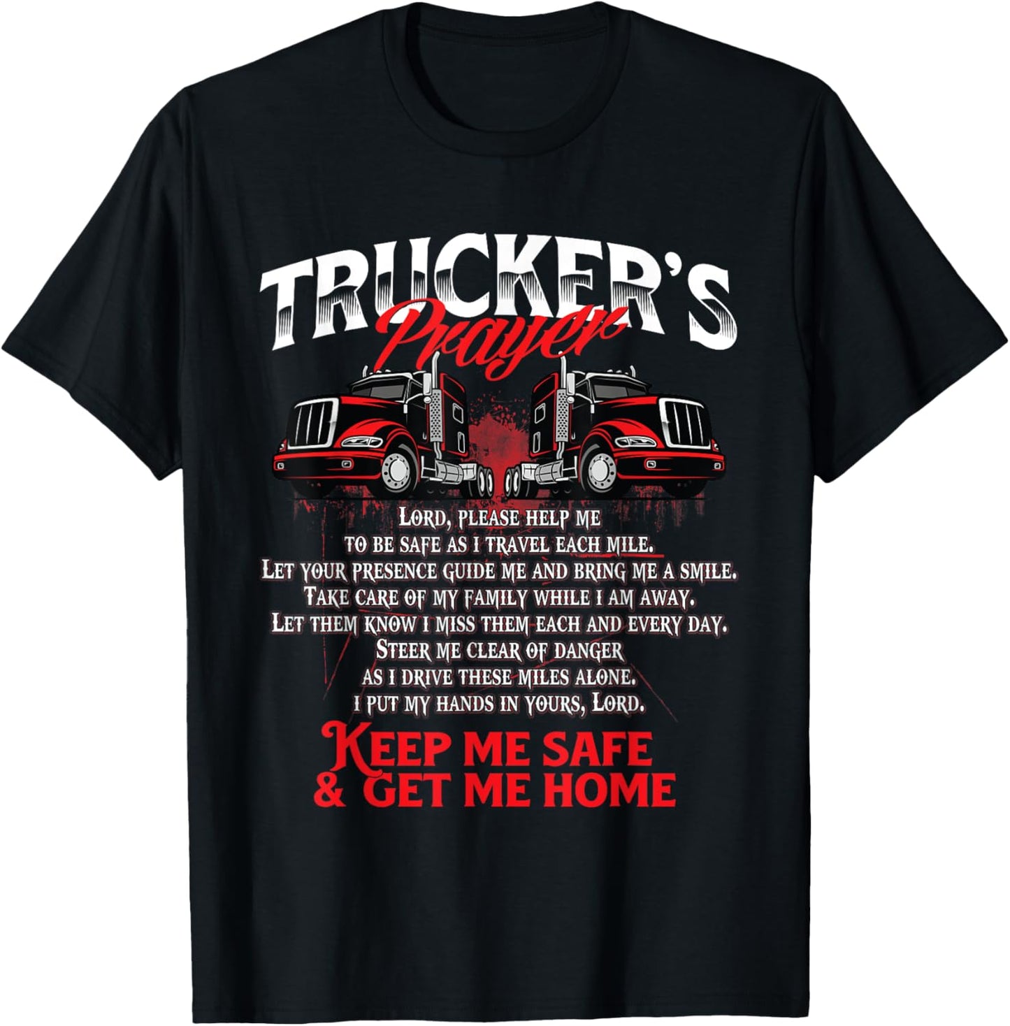 Truckers Prayer   Semi Truck Driver Trucking Big Rig Driving