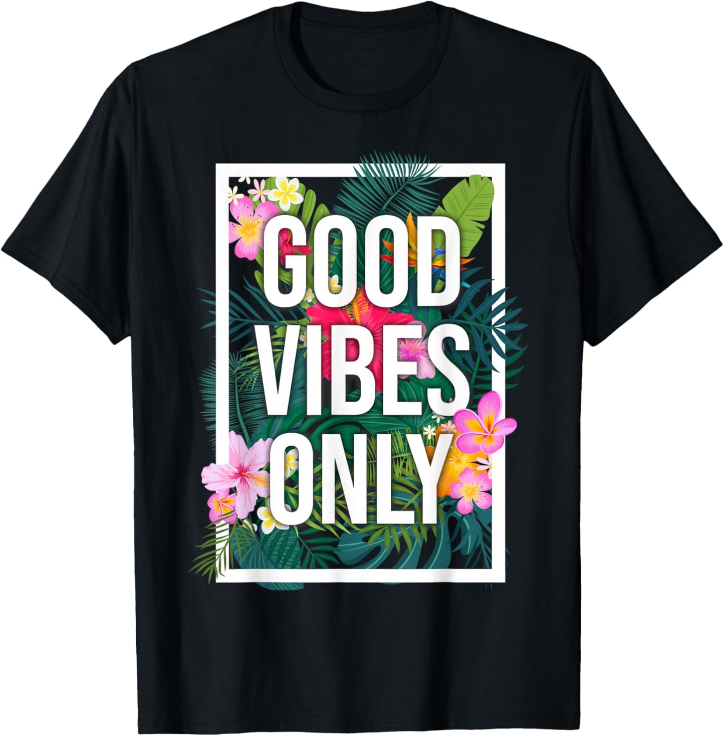 Vintage Good Vibes Only Flower Tee Positive Motivation
