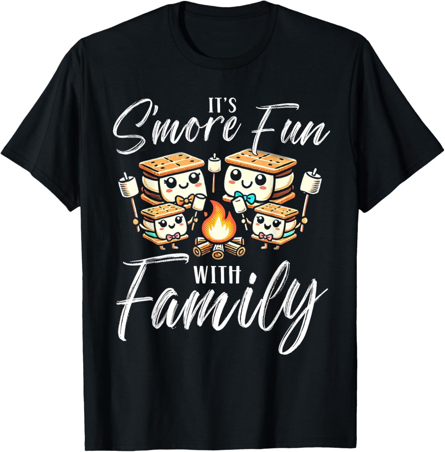 Its Smore Fun With Family Smore Happy Camper Camping Crew