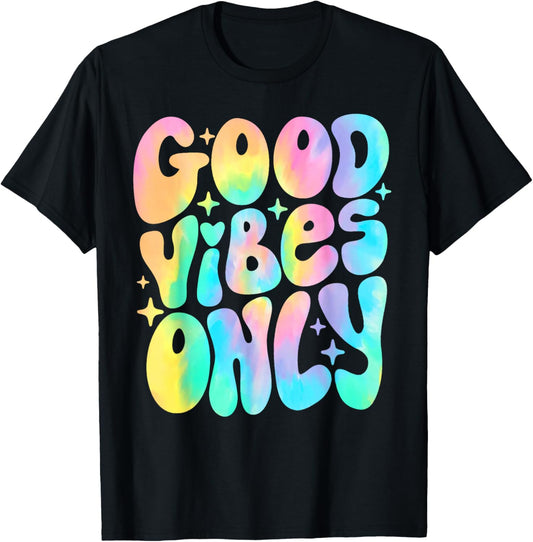 Good Vibes Only Tie Dye Groovy Retro 60s 70s Peace Love