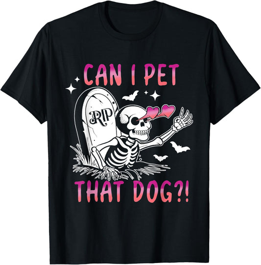 Can I Pet That Dog Skeleton Halloween