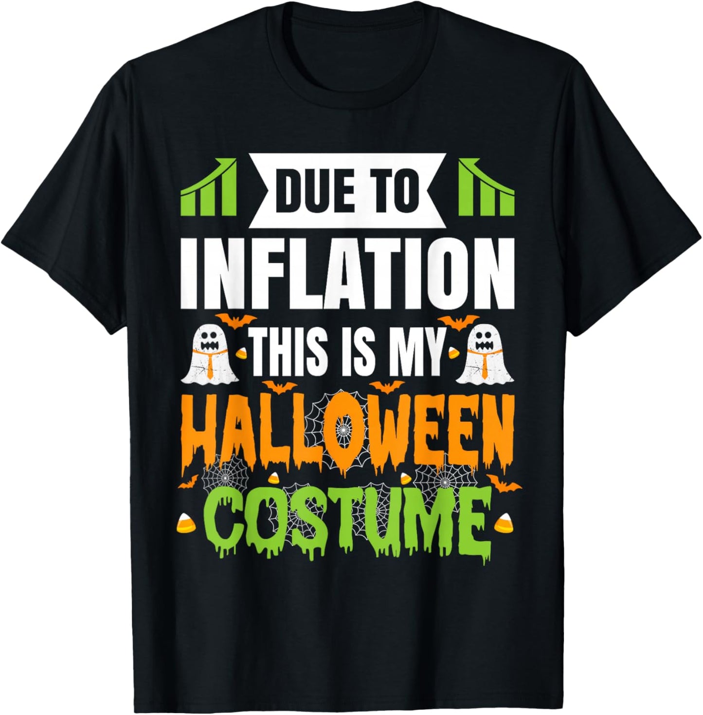 Funny Due to Inflation This is My Halloween Costume 2025