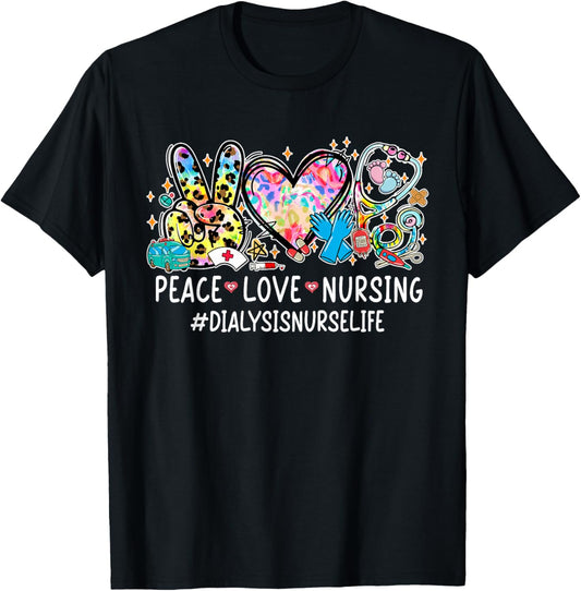 Peace Love Nursing Stethoscope Dialysis Nurse Life Gifts