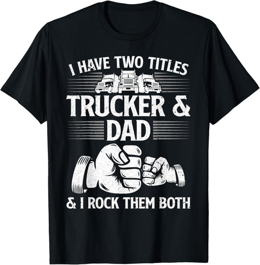 Funny Truck Driver Art Dad Trucker Men Truck Driving Lover