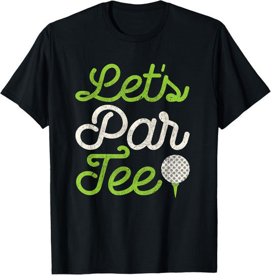 Let's Par Golf Player Golfer Dad Papa Men Funny