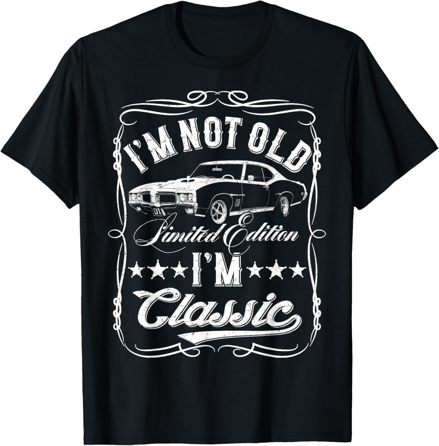 I'm Not Old I'm Classic Funny Car Vintage Mens & Womens Cars