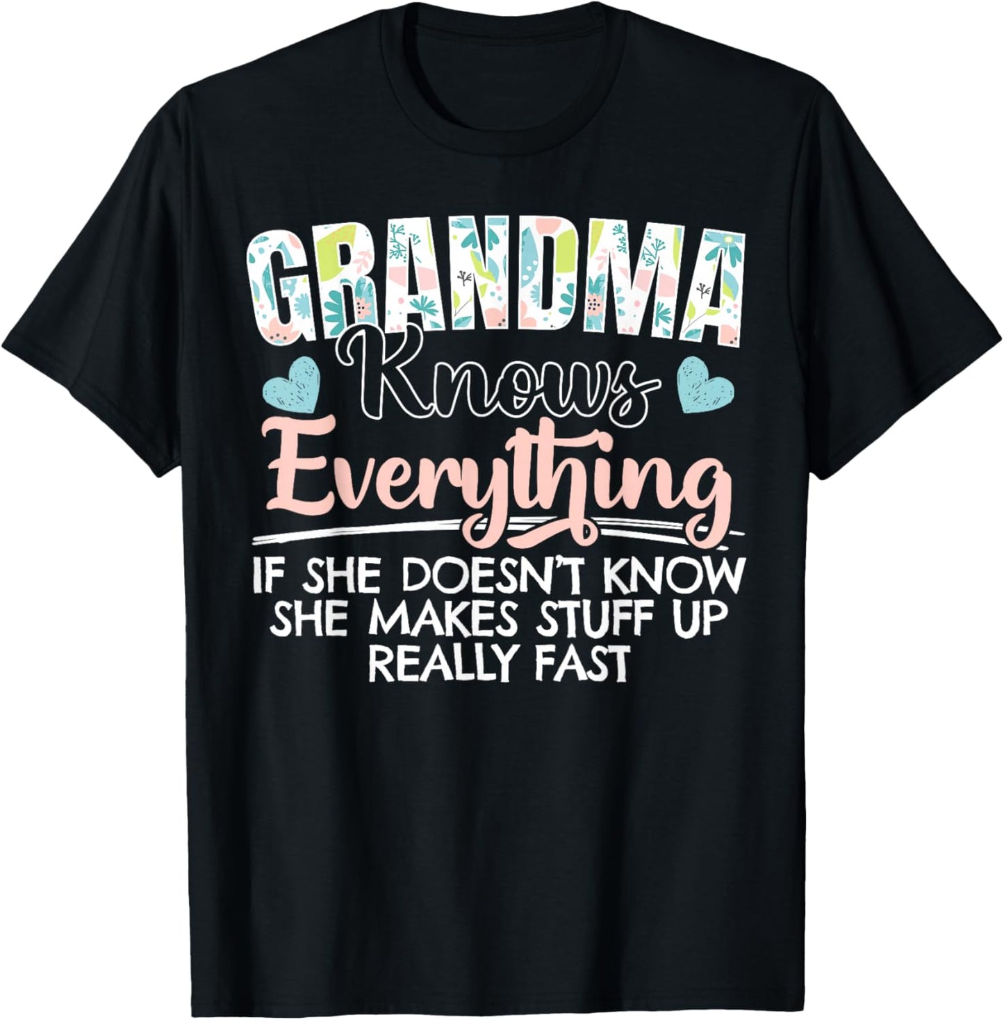 Grandma Knows Everything for a Best Grandma Quotes Fan