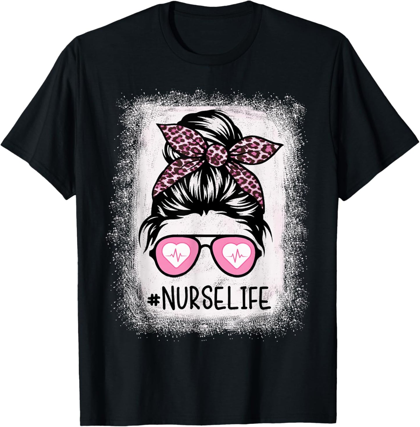 Nurse Life Bleached Shirts Pink Leopard Messy Bun Nurse Life