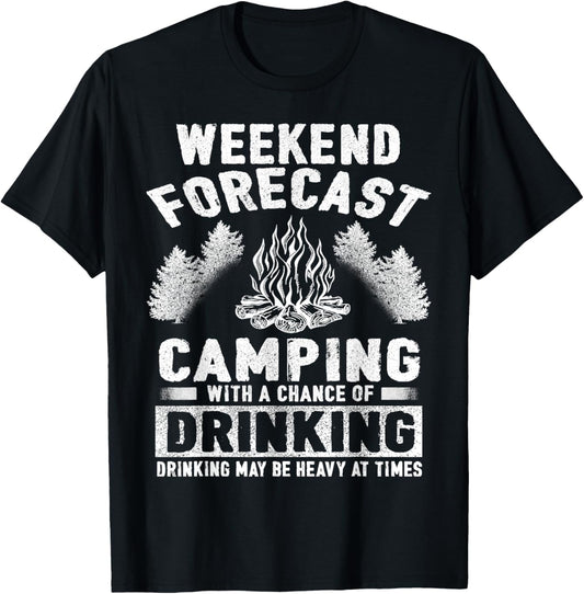 Camper Fun Weekend Forecast Camping With Chance Of Drinking