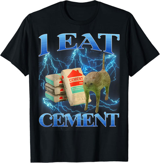 I Eat Cement Funny Cat Meme Internet Memes Funny Memes Gen Z