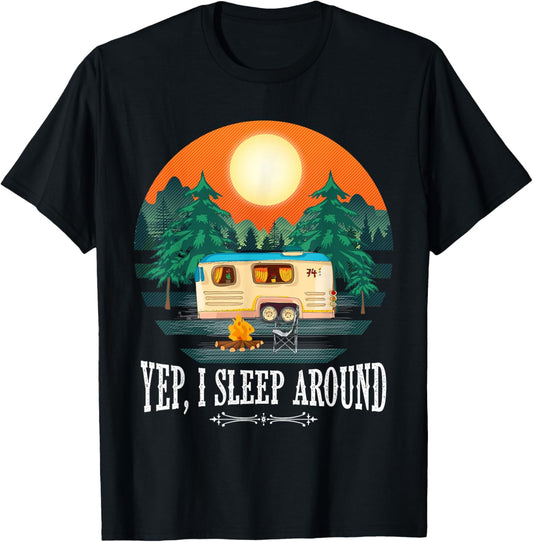 I Sleep Around   Funny Sarcastic Camping Graphic For Campers