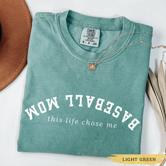 Comfort Colors® Upside Down Baseball Mom Shirt This Life Chose Me, Funny Baseball Mom Gift Sports Mom T Shirt Gift for Baseball Mom