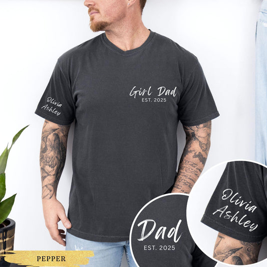 Personalized Dad Shirt with Kids Names, Custom Girl Dad Shirt, Comfort Colors Dad Est Year T Shirt, First Fathers Day Gift, Dad Announcement