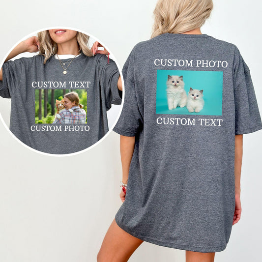 Custom Photo Shirt with Your Text, Personalized Picture T Shirt, Custom Graphic Tee, Custom Logo Shirt, Front Back Customized Photo Tee